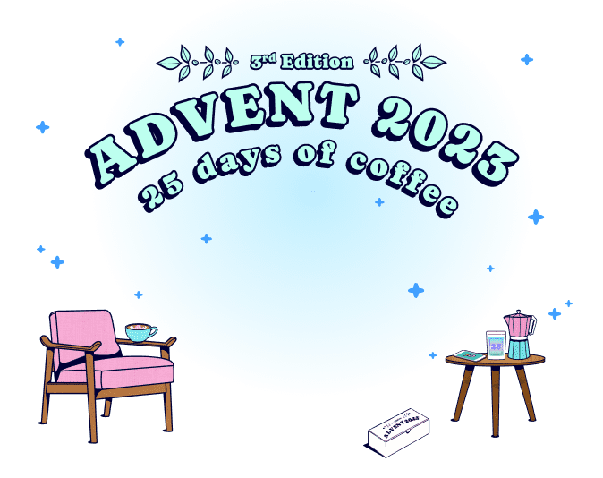 3rd Edition. Advent 2023. 25 days of coffee.