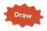 Draw